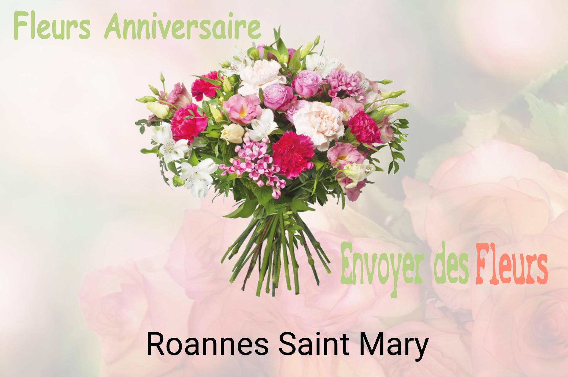 Bouquet de fleurs d’anniversaire livré à Roannes-Saint-Mary